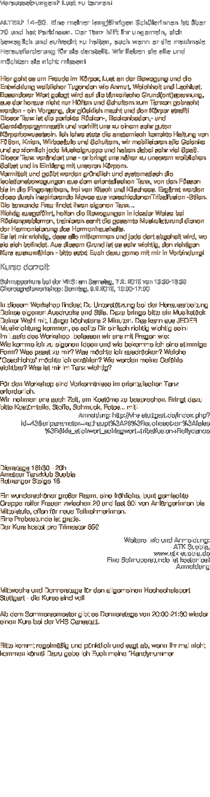 Voraussetzungen? Lust zu tanzen! 